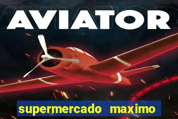 supermercado maximo cruzeiro sp ofertas